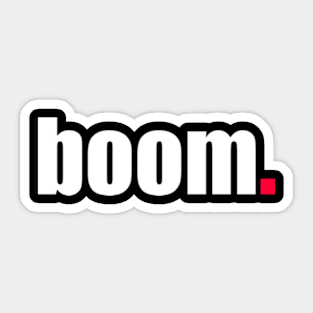 'Boom' Contemporary Design Text Slogan Sticker